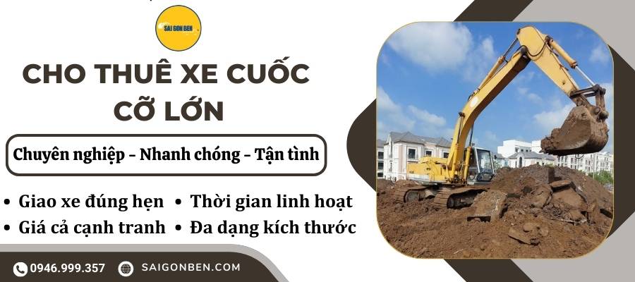 thuê xe cuốc cỡ lớn uy tín TP Hồ Chí Minh